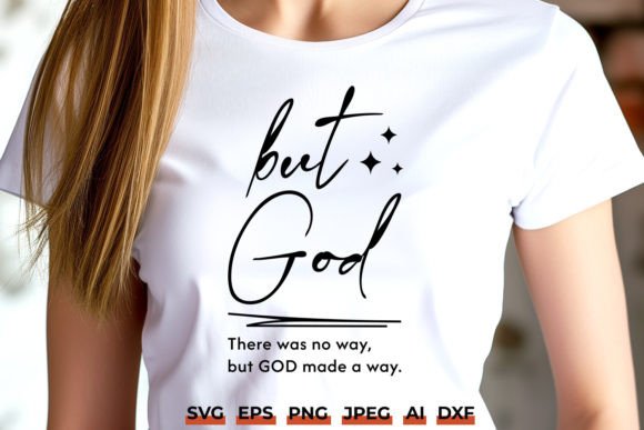 But God SVG: A Creative Graphics Asset for Faithful Crafts