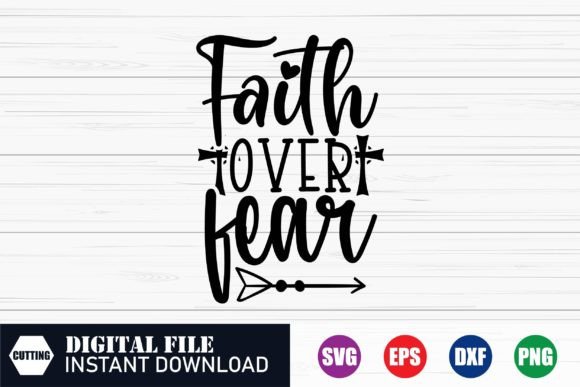 Faith over Fear, Jesus Svg: A Must-Have for Crafters