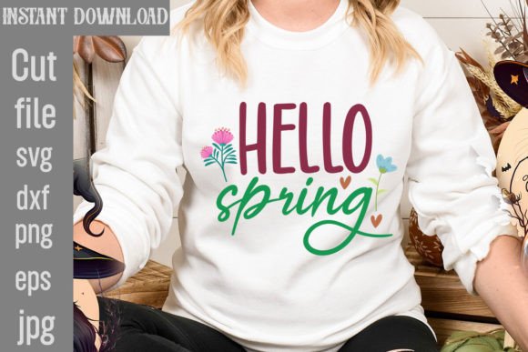 Hello Spring SVG Cut File for T-Shirt Designs and Graphics