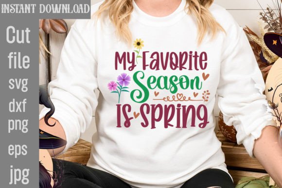 My Favorite Season is Spring SVG: A Freebie for Designers