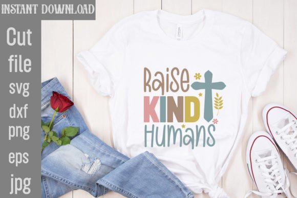 Raise Kind Humans SVG Cut File Review